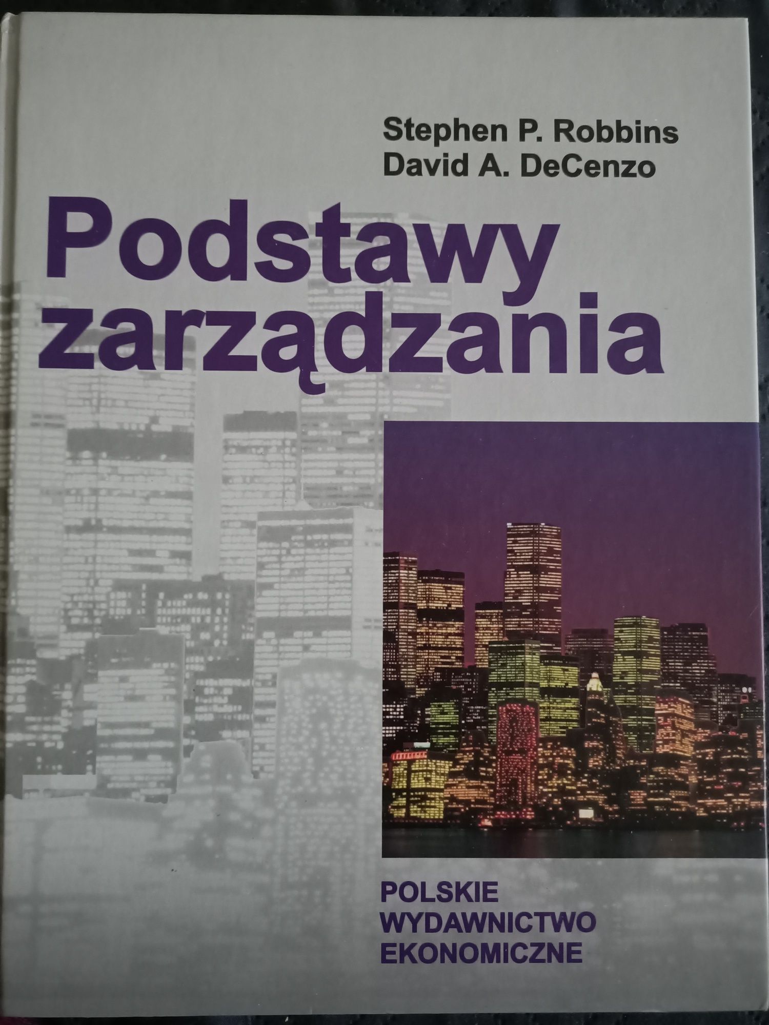 Podstawy zarządzania Stephen Robbins DeCenzo