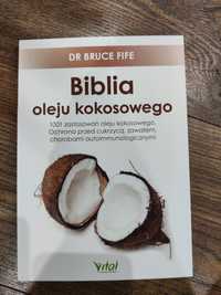 Biblia oleju kokosowego dr Bruce Fife