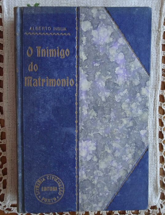 O Inimigo do Matrimónio de Alberto Insua - 1º Edição 1927