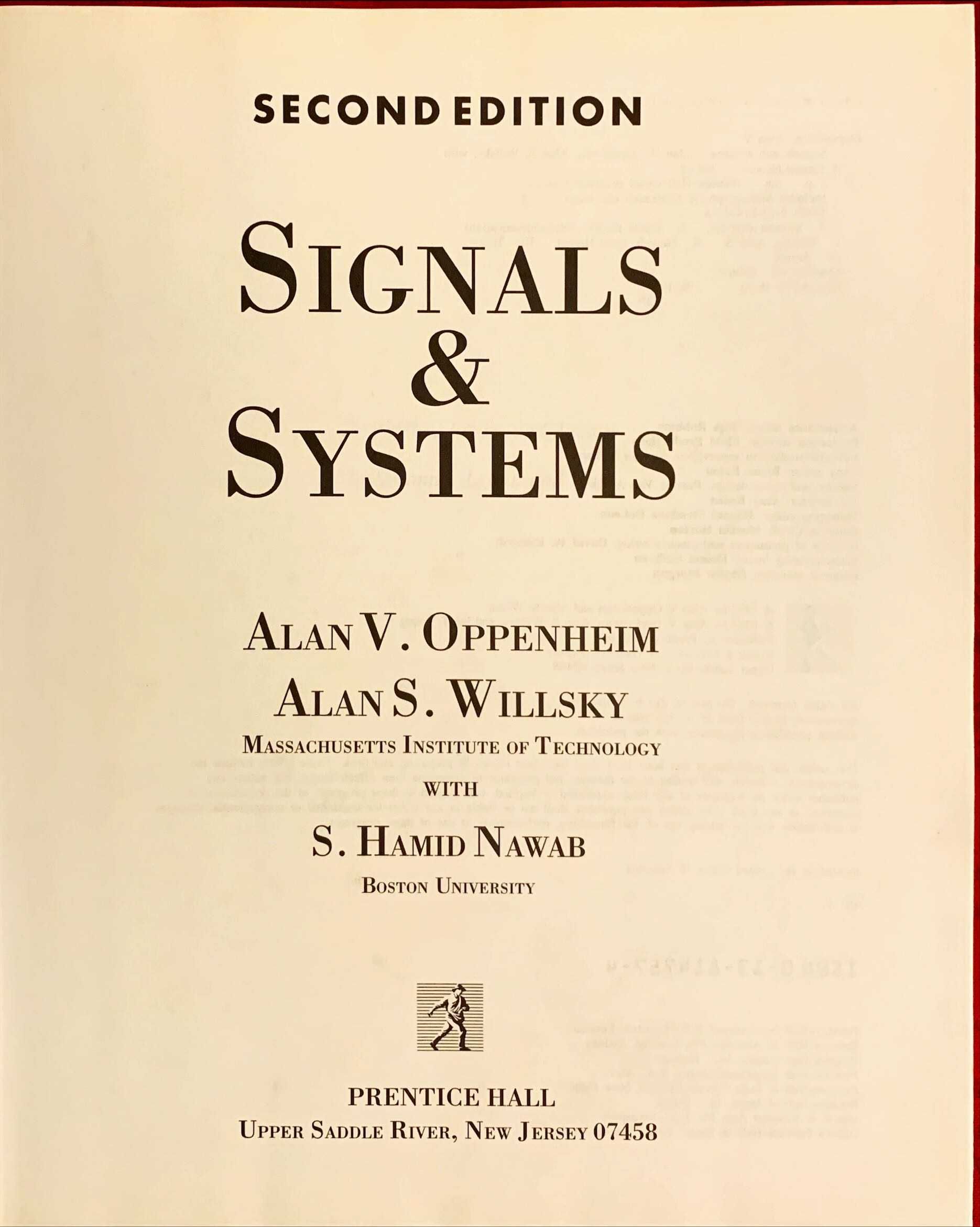 Signals and Systems,  by Alan V. Oppenheim, S. Hamid Nawab