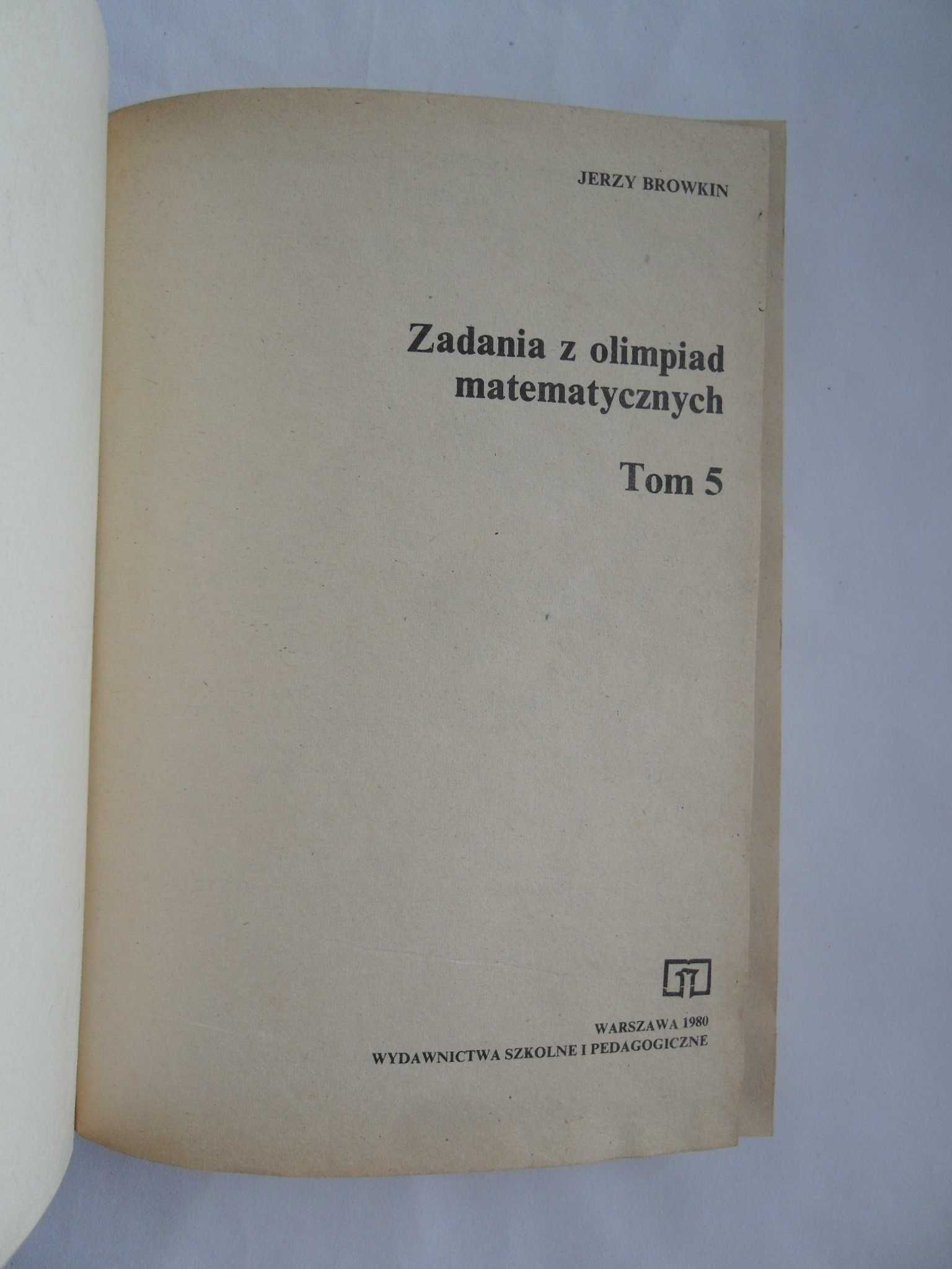 Zadania z olimpiad matematycznych Tom 3 + Tom 5, Straszewicz + Browkin