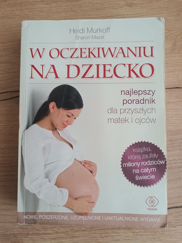 "W oczekiwaniu na dziecko" H.Murkoff