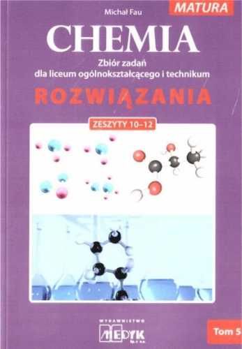 Chemia Zbiór zadań LO Rozwiązania do zeszyt. 10 - 12 - Michał Fau