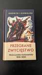 Przegrane zwycięstwo - Andrzej Chwalba