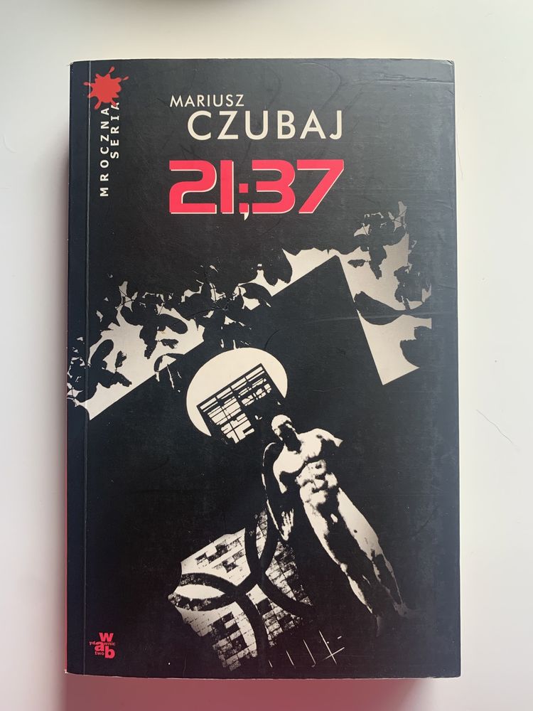 Mariusz Czubaj, 21:37 Mroczna seria