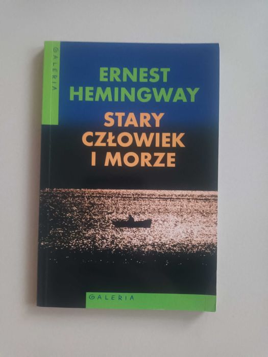 Stary Człowiek i morze Ernest Hemingway