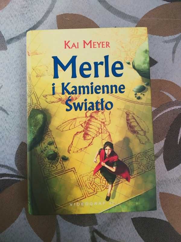 Książka "Merle i Kamienne Światło" - Kai Meyer