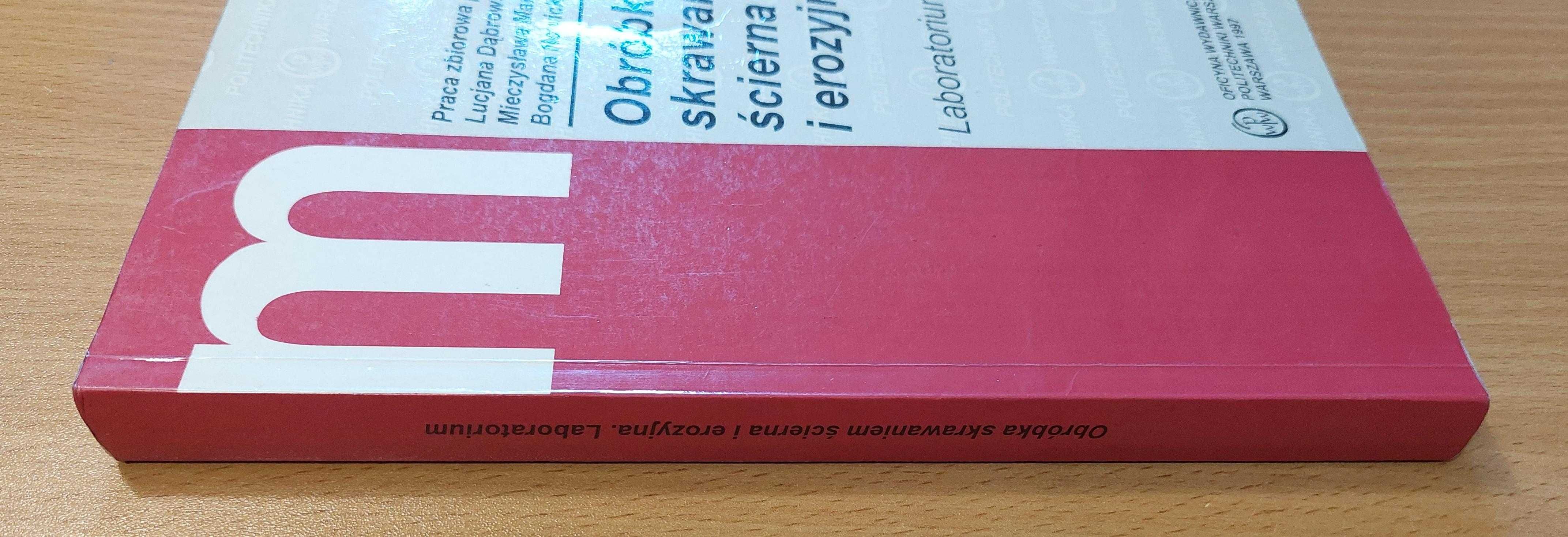 Książka "Obróbka skrawaniem ścierna i erozyjna" Lucjan Dąbrowski