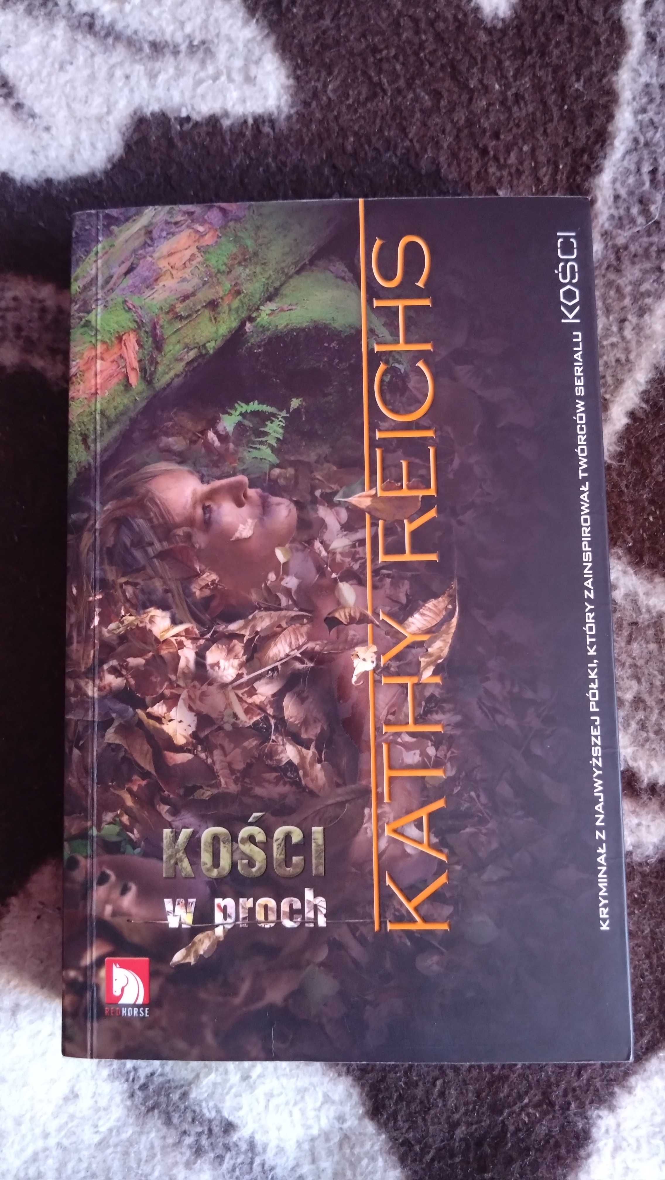 Kathy Reichs - Kości w proch