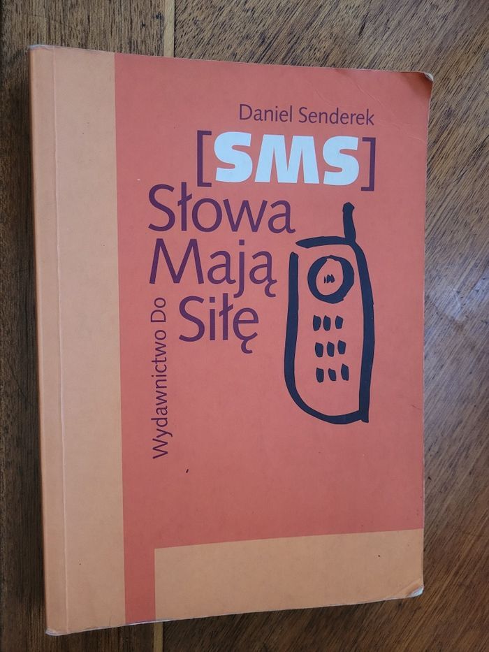 Daniel Senderek SMS Słowa mają siłę 2003 Wyd.Do