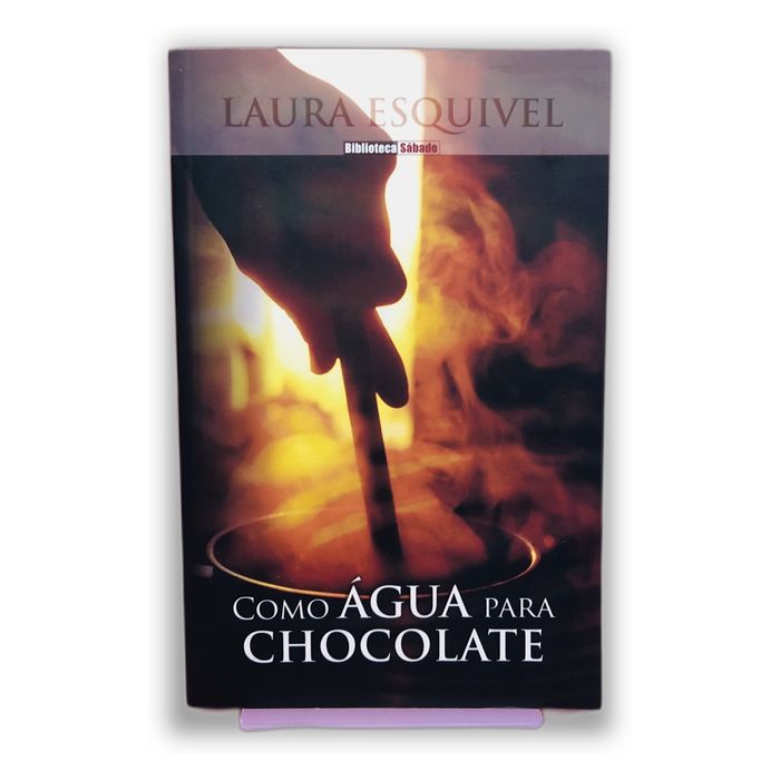 Como Água para Chocolate - Laura Esquivel