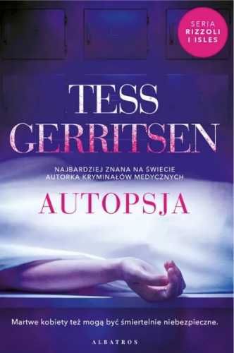 Cykl Rizzoli / Isles T.5 Autopsja - Tess Gerritsen