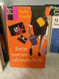 Świat marzeń zakupoholiczki , Sophie Kinsella