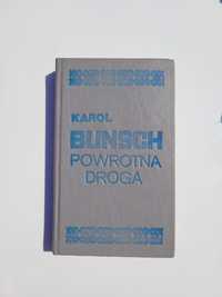 Droga Powrotu Karol Bunsch