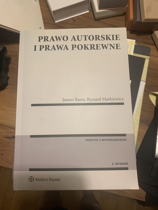 Prawo autorskie i prawa pokrewne Janusz Barta, Ryszard Markiewicz