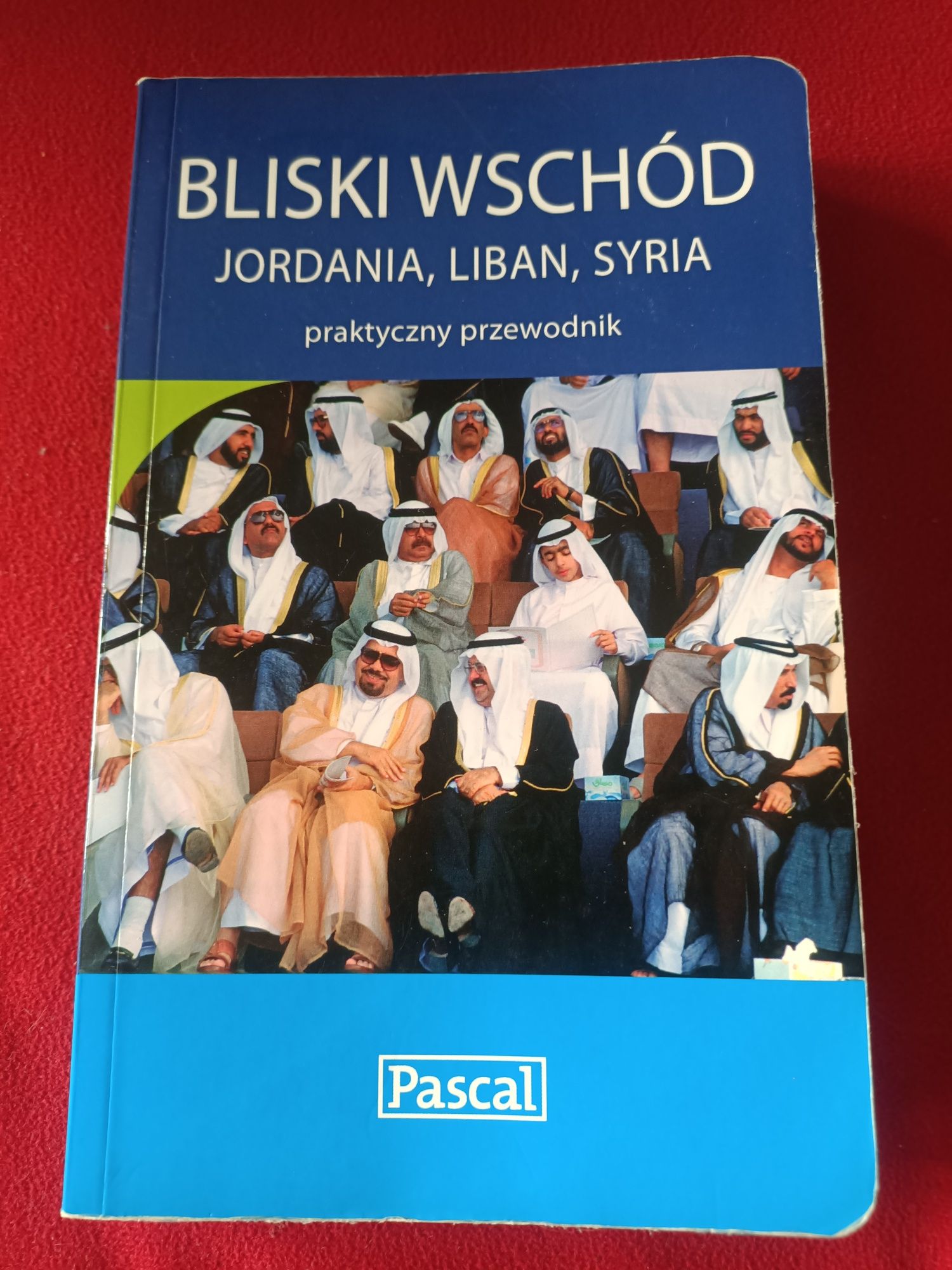 Bliski Wschód Jordania Liban Syria Przewodnik Pascal