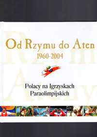 Od Rzymu do Aten - Polacy na Igrzyskach Paraolimpijskich (album)