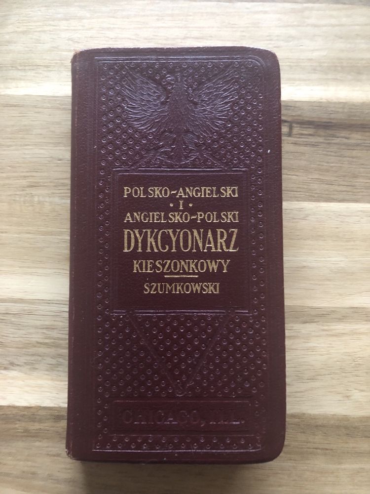 Dykcjonarz polsko - angielski i angielsko - polski. Rok 1912.
