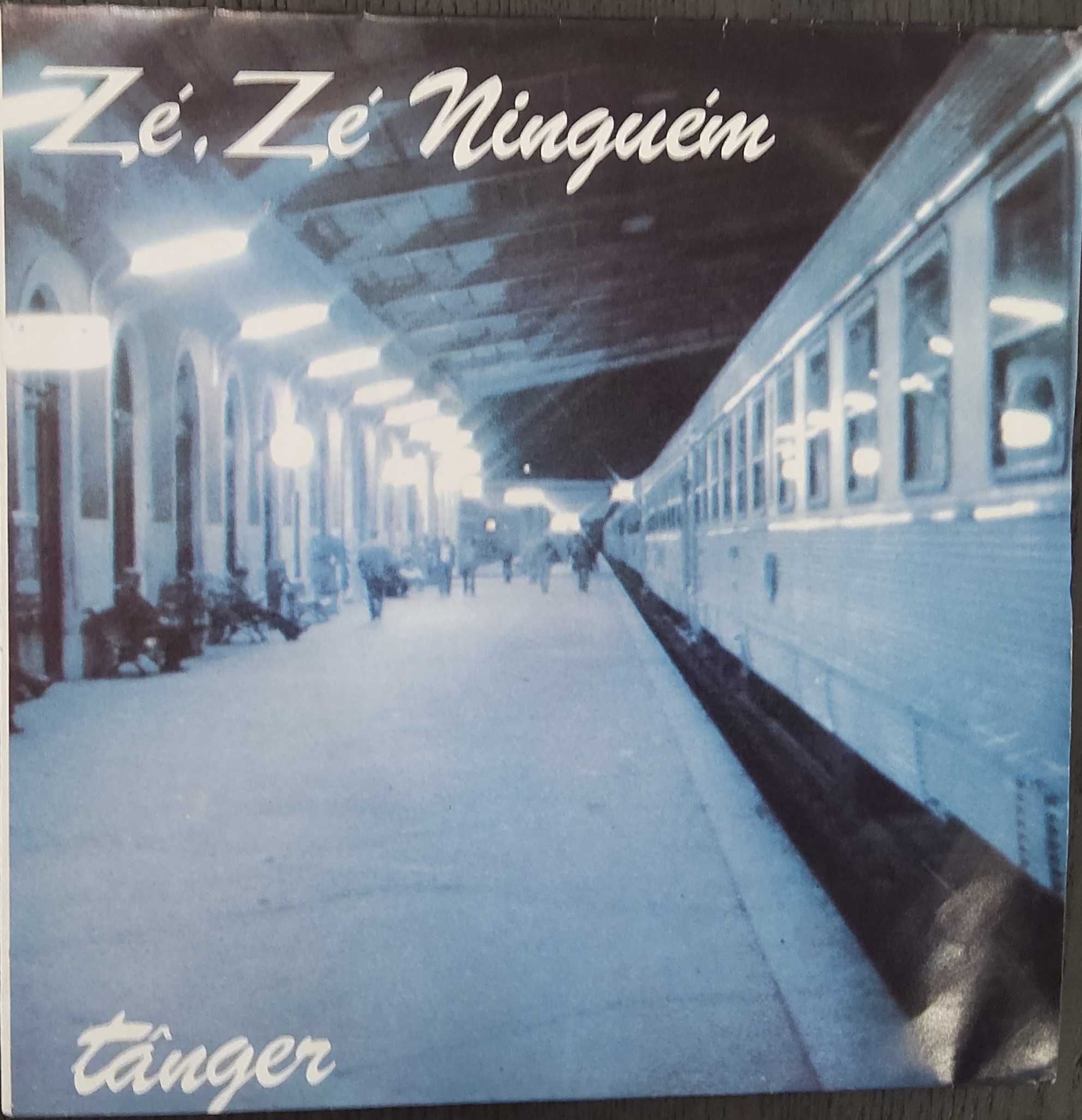 Vinil Single - Tânger - Zé, Zé Ninguém