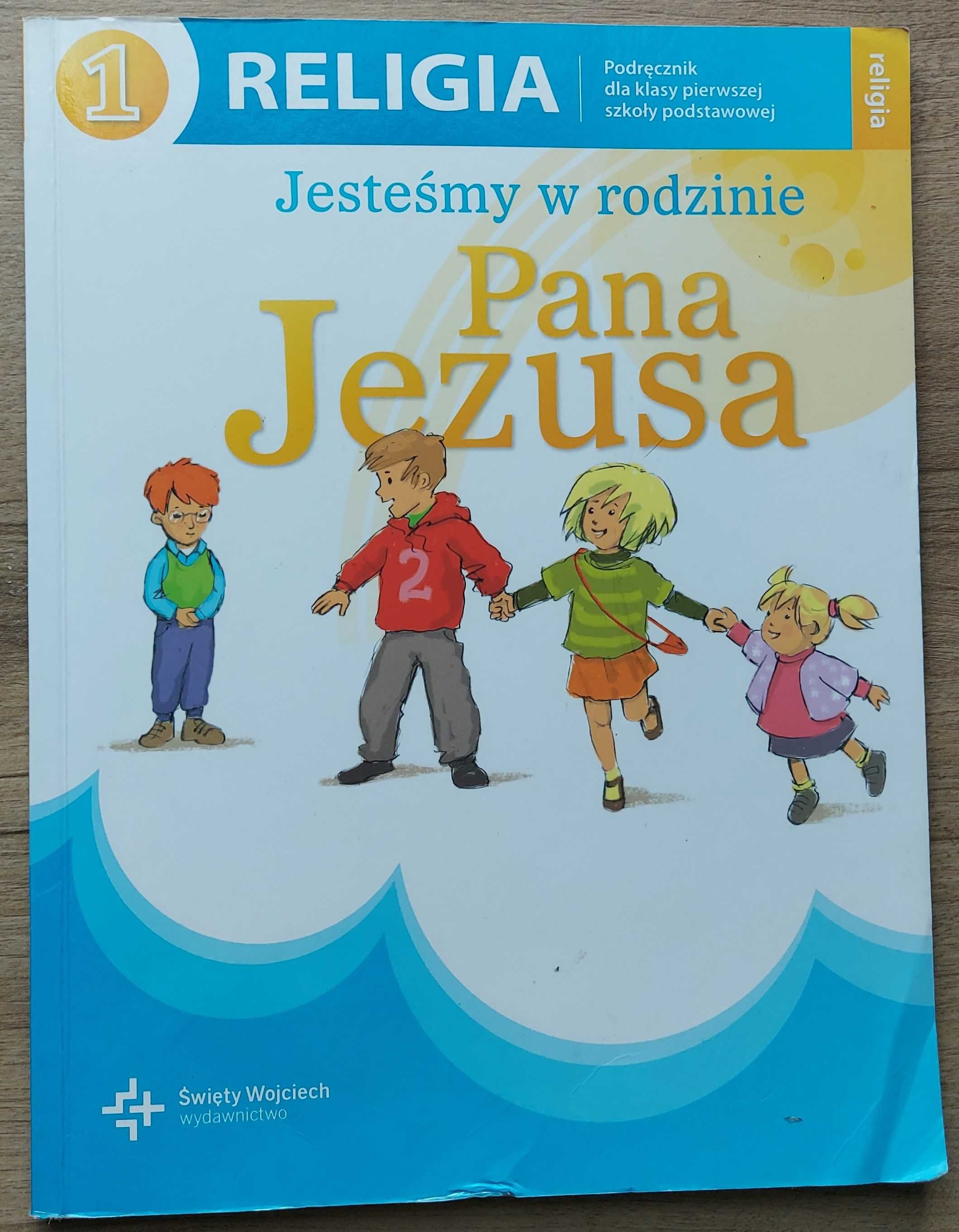 Religia Jesteśmy w rodzinie Pana Jezusa podręcznik klasa pierwsza