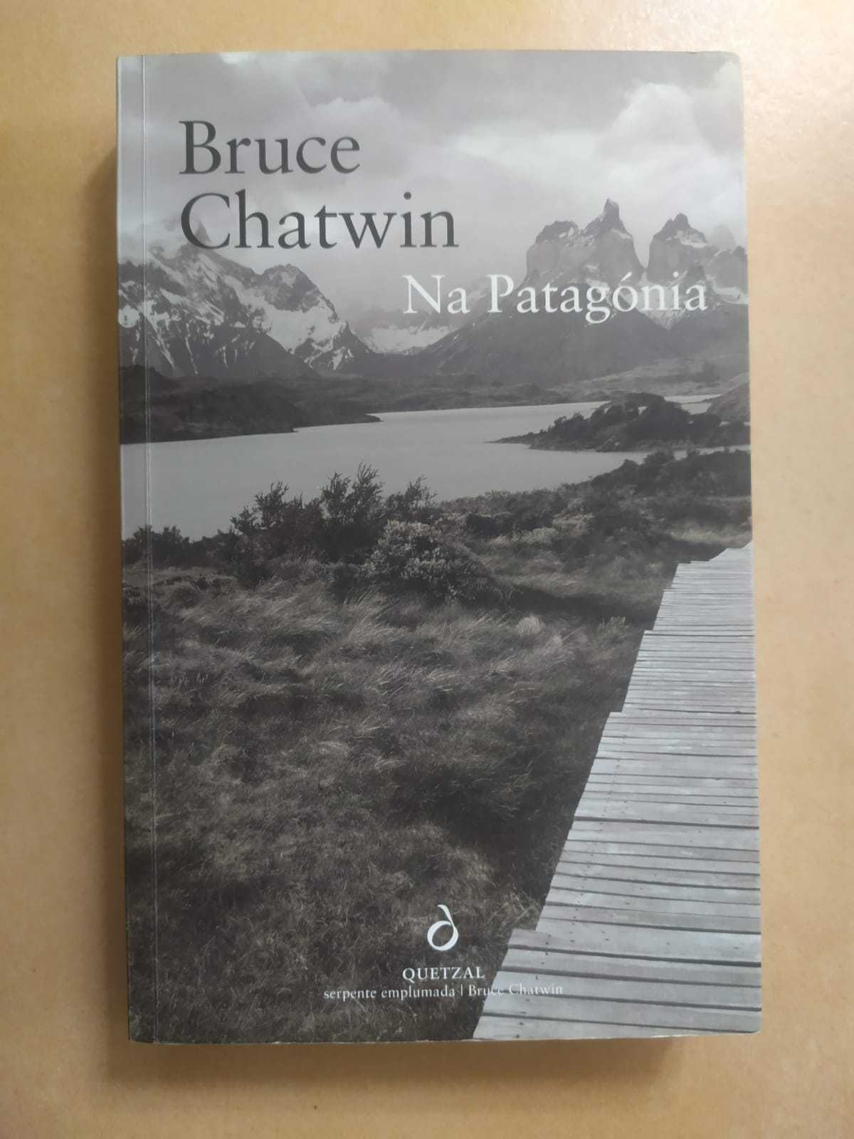 Na Patagónia - Bruce Chatwin