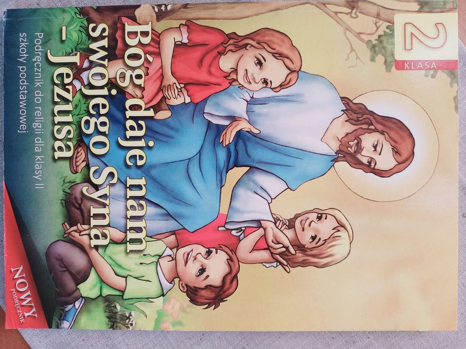 Podręcznik do religii klasa 2 Bóg daje nam swojego syna - Jezusa