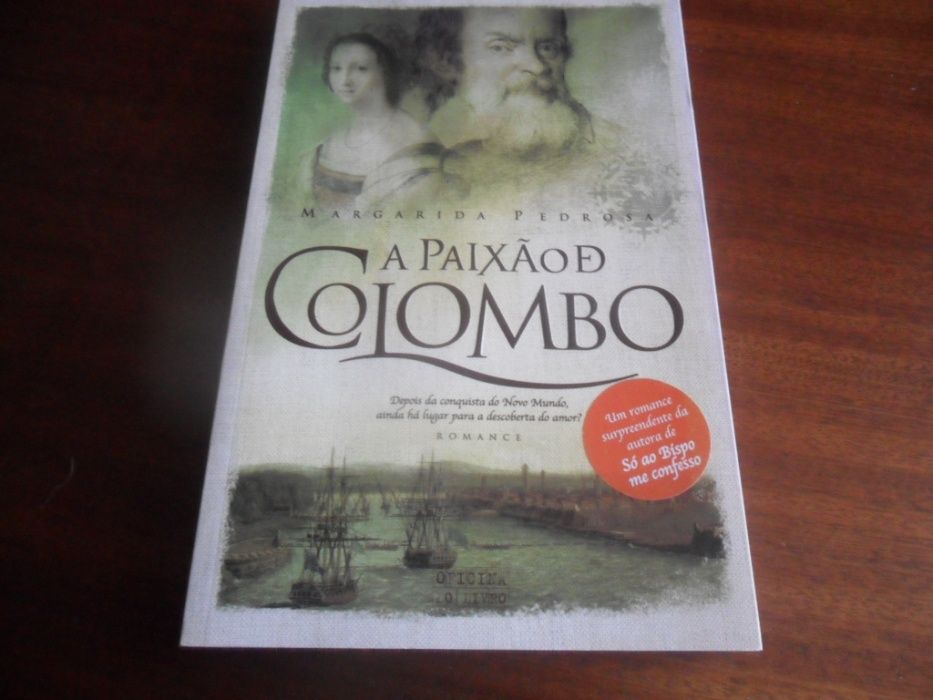 "A Paixão de Colombo" de Margarida Pedrosa - 1ª Edição de 2006