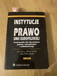 instytucje i Prawo Unii Europejskiej wydanie 4
