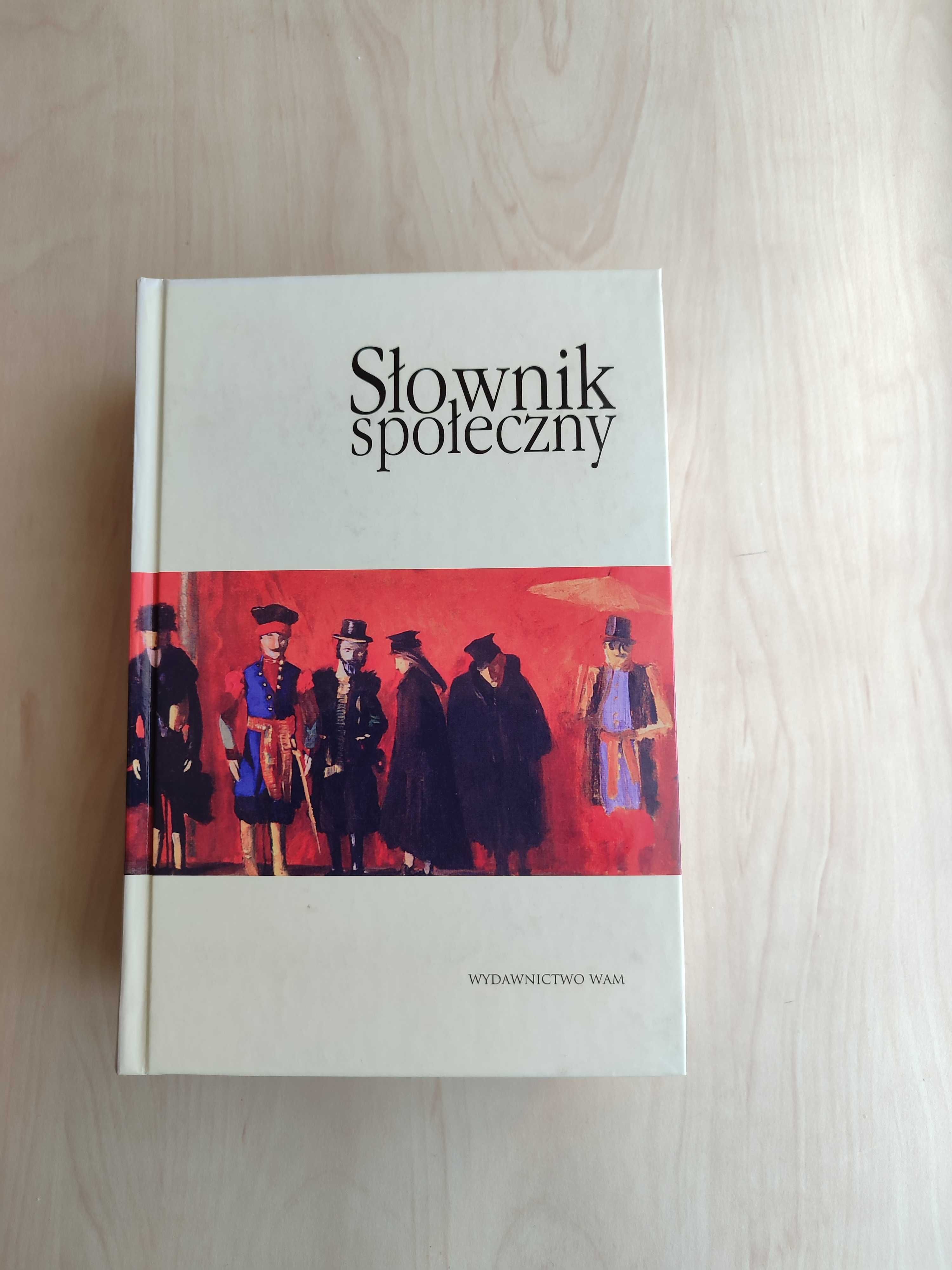 Słownik społeczny – red. Bogdan Szlachta