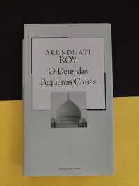 Arundharti Roy - O Deus das Pequenas Coisas