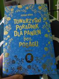 Towarzyski poradnik dla panien bez posagu Sphie Irwin