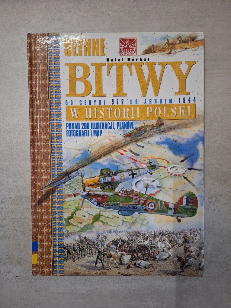 Słynne bitwy w historii Polski - Rafał Korbal