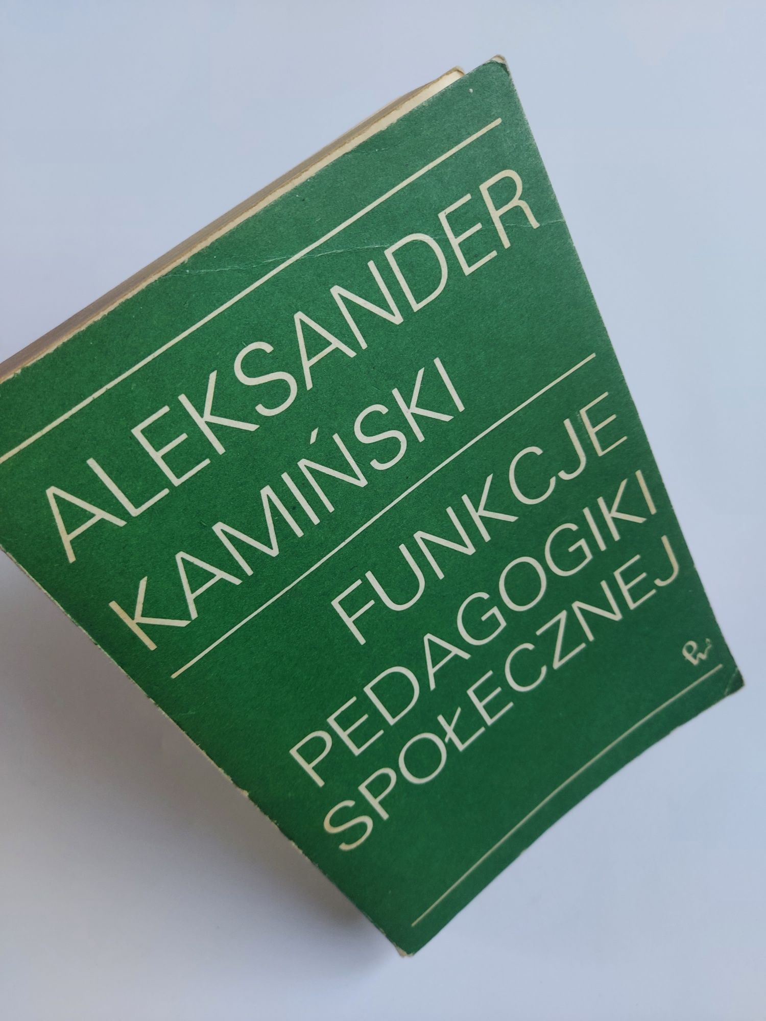 Fukcje pedagogiki społecznej - Aleksander Kamiński