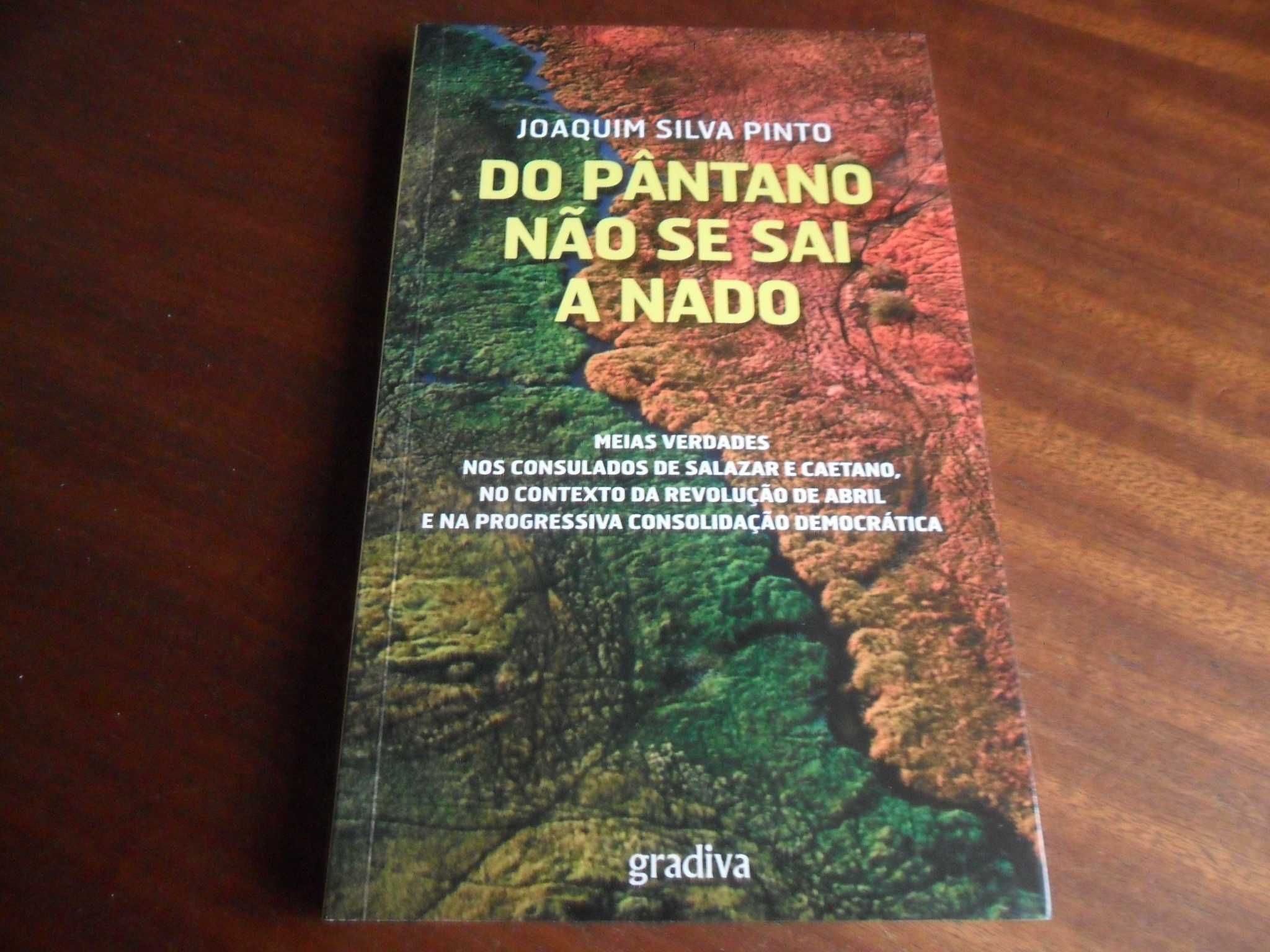 "Do Pântano não se Sai a Nado" de Joaquim Silva Pinto - 1ª Edição 2014