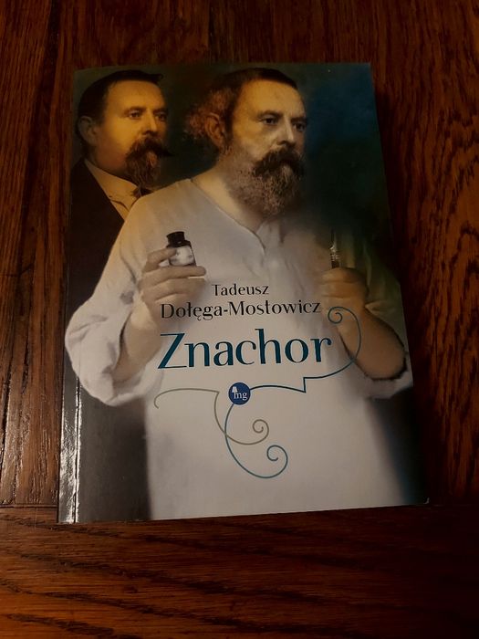 Tadeusz Dołęga Mostowicz- Znachor