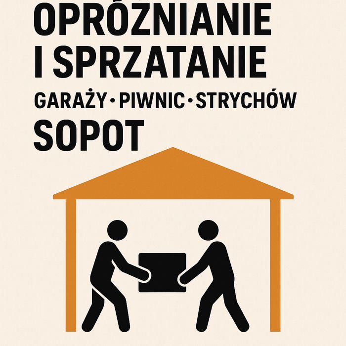 Opróżnianie i sprzątanie Garaży • Piwnic • Strychów — SOPOT
