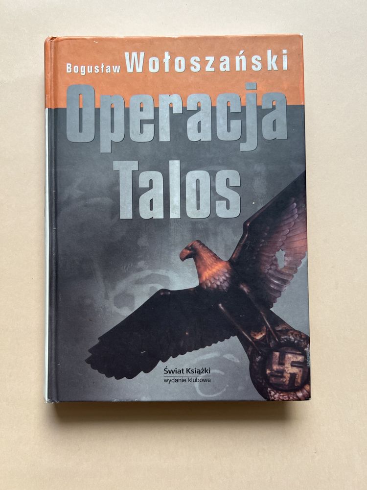 Operacja Talos Bogusław Wołoszański