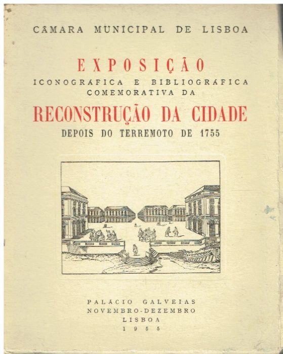 746 Exposição iconográfica e bibliográfica comemorativa da reconstru