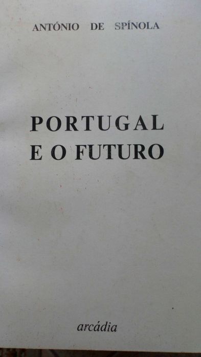 Portugal e o futuro, de António de Spínola