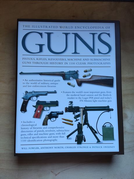 The Illustrated World Encyclopedia of Guns