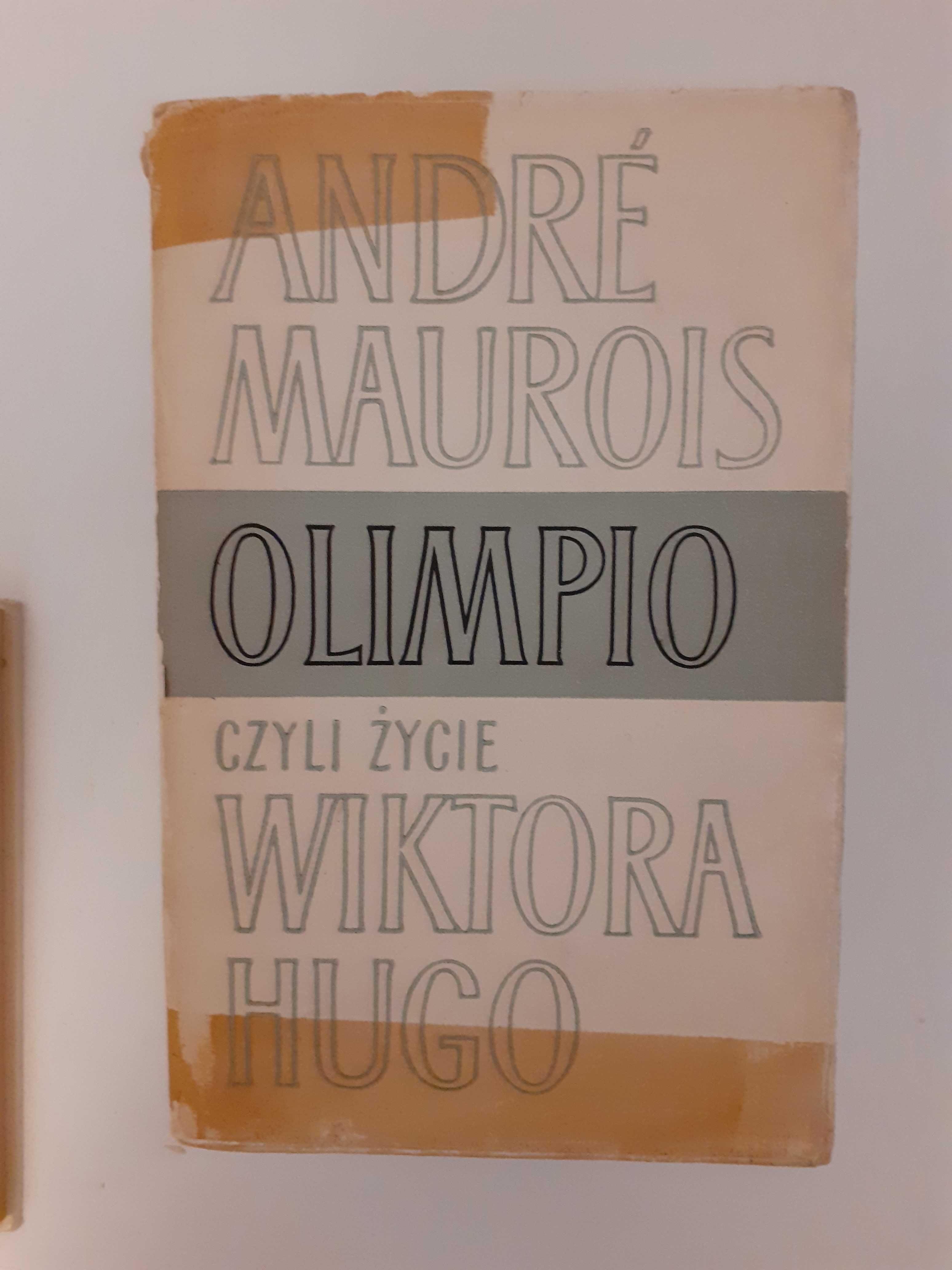 Andre Maurois "Olimpio czyli życie Wiktora Hugo"