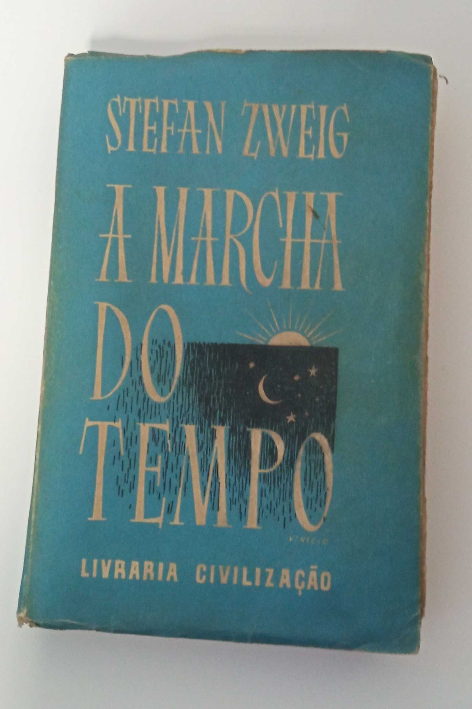 1a edição: A Marcha do Tempo, de Stefan Zweig