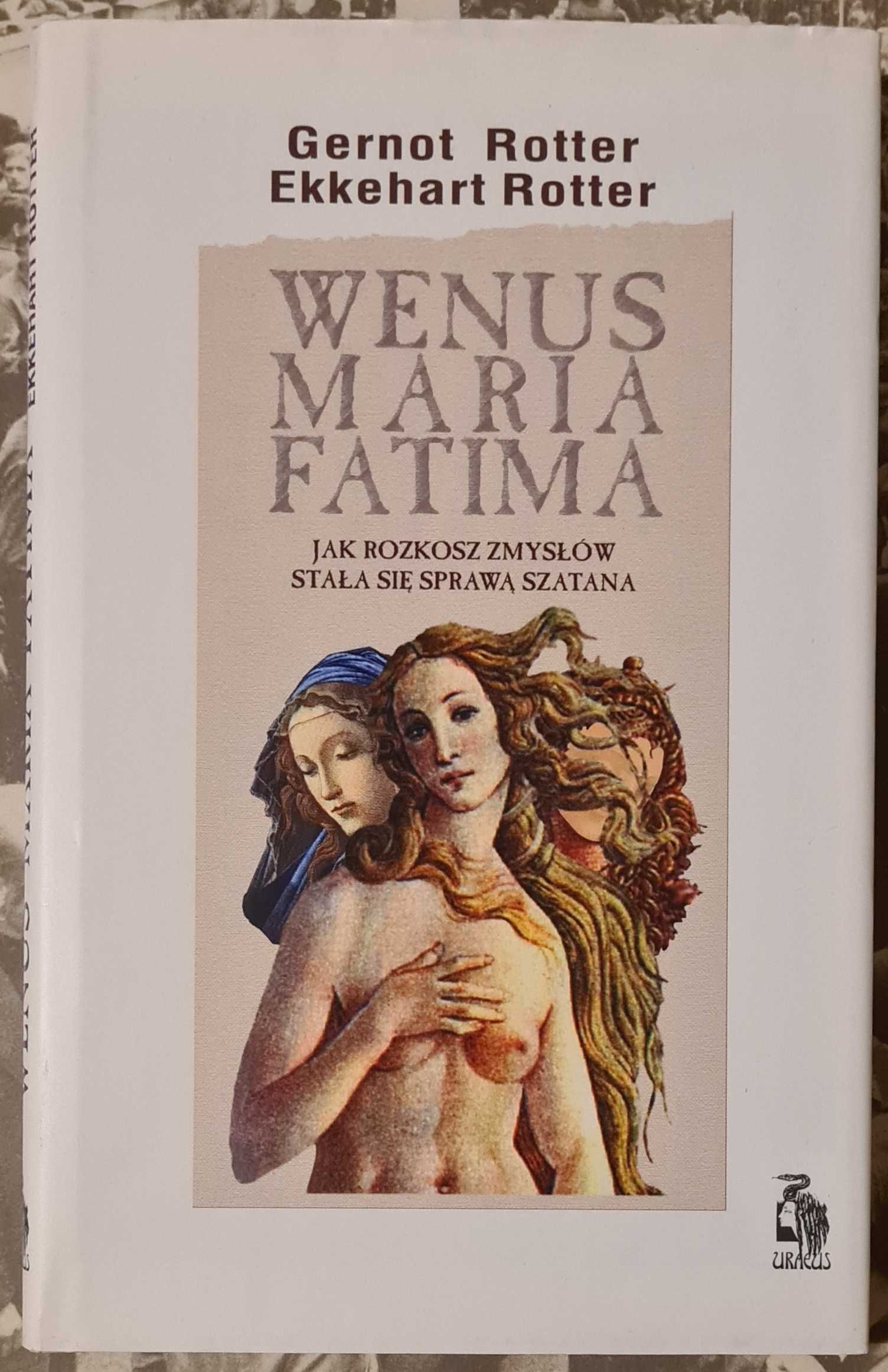 Wenus, Maria, Fatima Rotter