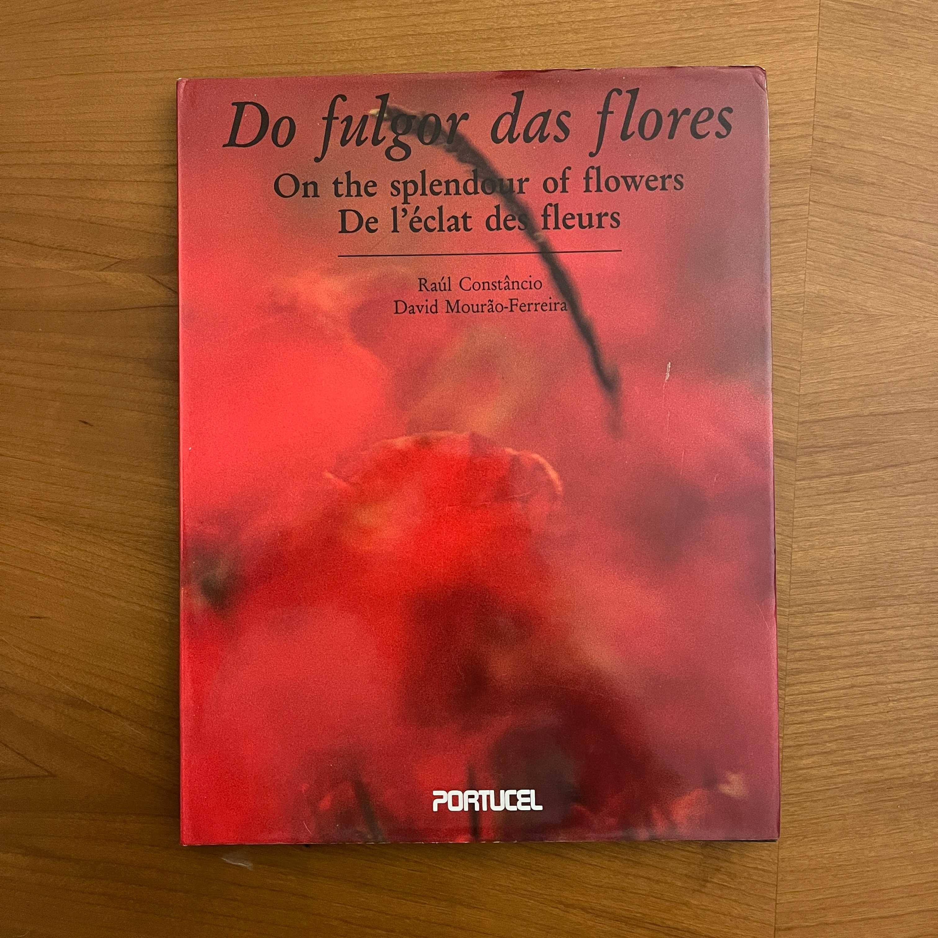 Raúl Constâncio / David Mourão-Ferreira - Do Fulgor das Flores