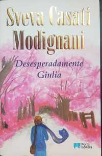 Livro "Desesperadamente Giulia" de Sveva Casati Modignani