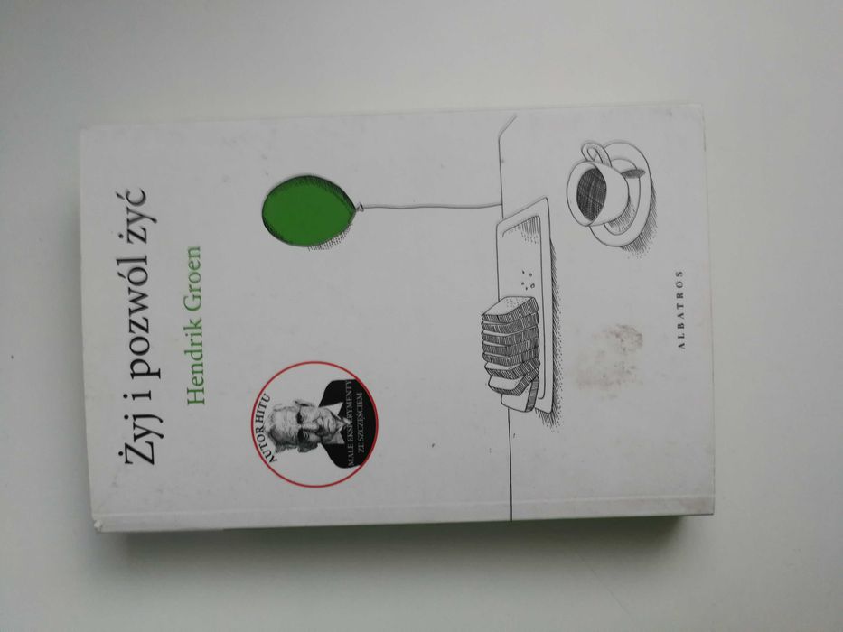 Książka "Żyj i pozwól żyć" Groen Hendrik !!!
