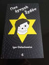 "Noc żywych Żydów" Igor Ostachowicz - nowa