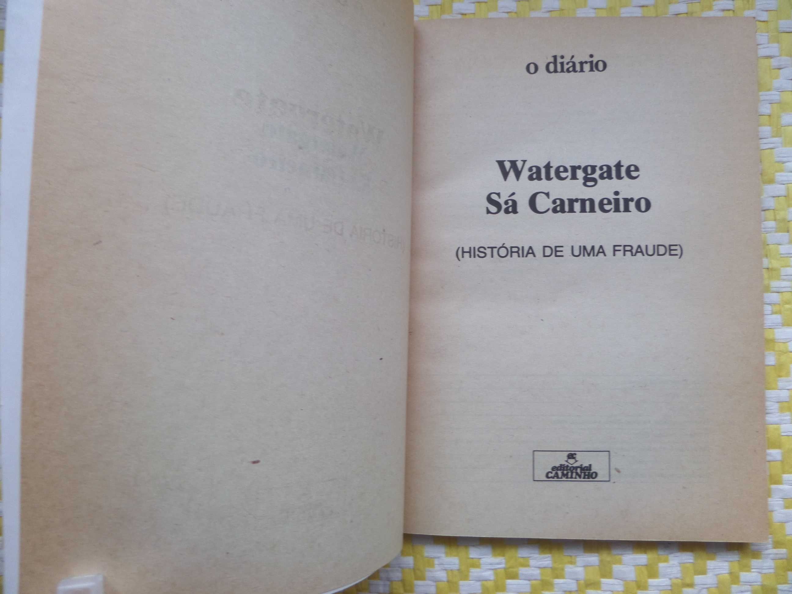 Watergate Sá Carneiro (História de uma Fraude)
 Jornal “O Diário”