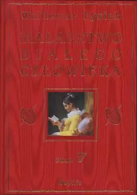 Malarstwo Białego Człowieka. Tom 7