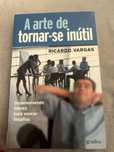 Livro a arte de tornar-se inutil
